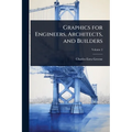 Graphics for Engineers, Architects, and Builders