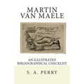 Martin Van Maele: An Illustrated Bibliographical Checklist