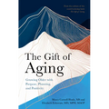 The Gift of Aging