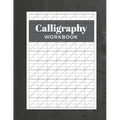 Calligraphy Workbook: Modern Calligraphy Practice Sheets 120 Sheet Pad
