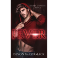 Fever (Saints & Sinners #2)