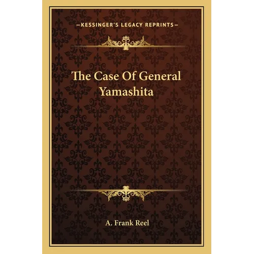 The Case Of General Yamashita