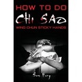 How To Do Chi Sao: Wing Chun Sticky Hands