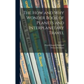 The How and Why Wonder Book of Planets and Interplanetary Travel