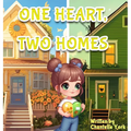 One Heart, Two Homes