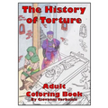 The History of Torture Adult Coloring Book