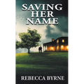 Saving Her Name