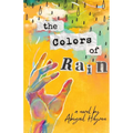 The Colors Of Rain