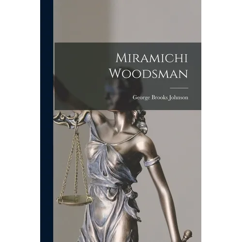Miramichi Woodsman