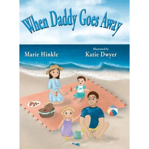 When Daddy Goes Away