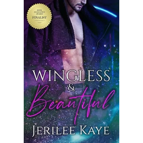 Wingless and Beautiful