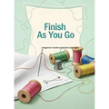 Finish As You Go: A Beginner's Guide to Seamless Sewing