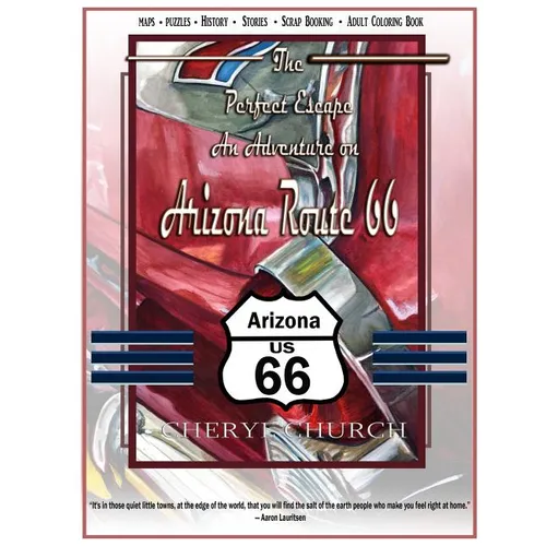 The Perfect Escape on Arizona Route 66: Adult Coloring Book