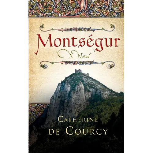 Montsegur - A Novel