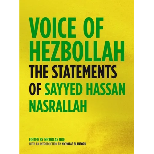 Voice of Hezbollah: The Statements of Sayyed Hassan Nasrallah
