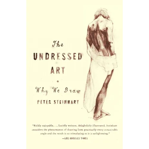Undressed Art: Why We Draw