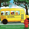 Skin Deep: A Child's Story