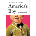 America's Boy: A Memoir