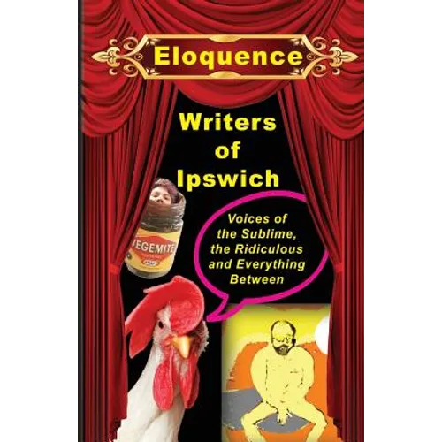 Eloquence: Voices of the sublime, the ridiculous and everything between