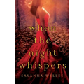 When the Night Whispers
