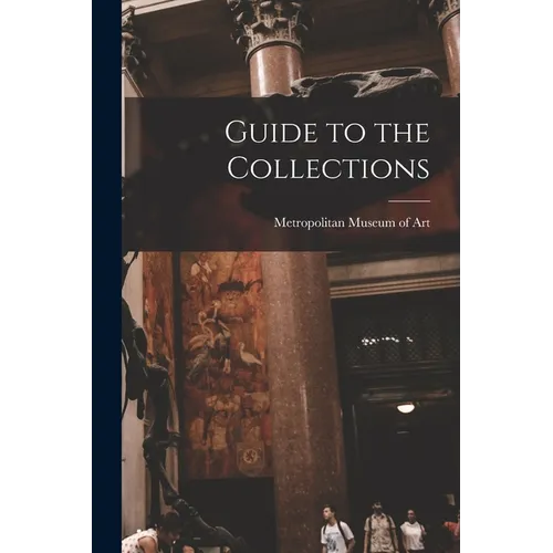 Guide to the Collections