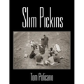 Slim Pickins