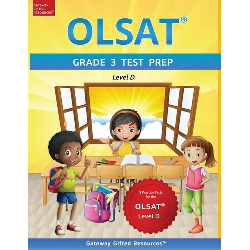 OLSAT Grade 3 Test Prep Level D: 3 Practice Tests for the OLSAT Level D