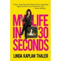 My Life In 30 Seconds
