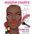 Makeup Charts - Face Charts for Makeup Artists: Black Model - OBLONG face shape