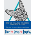 French Bulldog Coloring Book For Adults
