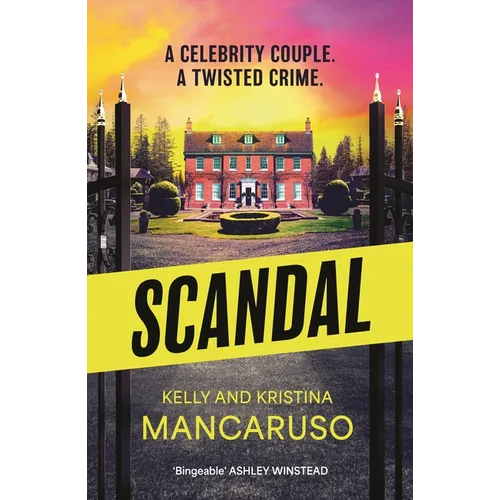 Scandal: The Twisty and Addictive Thriller That Will Grip You from Start to Finish, the Unmissable Follow Up to Rumoured