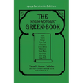 The Negro Motorist Green-Book: 1949 Facsimile Edition