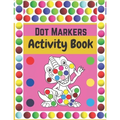 Dot Markers Activity Book: Dinosaurs: BIG DOTS - Dot Coloring Books For Toddlers - Paint Daubers Marker Art Creative Kids Activity Book