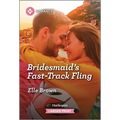 Bridesmaid's Fast-Track Fling