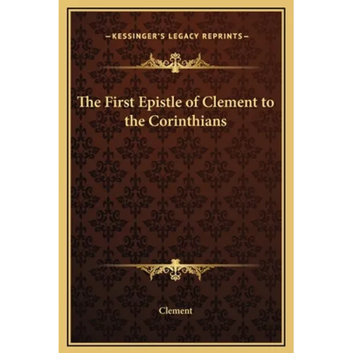 The First Epistle of Clement to the Corinthians