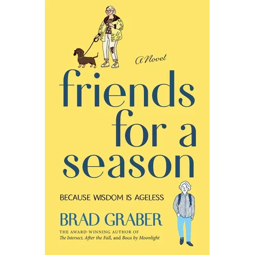 Friends for A Season
