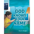 God Knows Your Name
