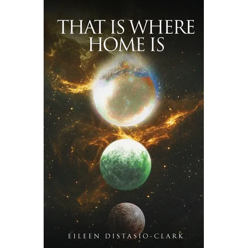 That Is Where Home Is