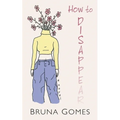 How to Disappear