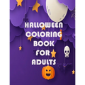 Halloween Coloring Book For Adults: Happy halloween designs