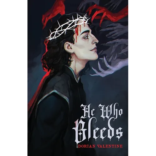 He Who Bleeds