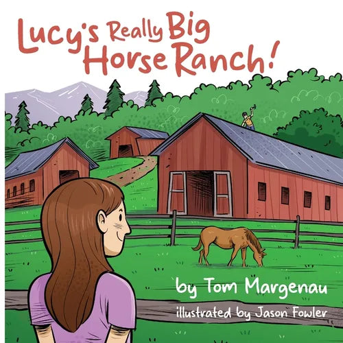 Lucy's Really Big Horse Ranch!