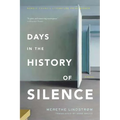 Days in the History of Silence