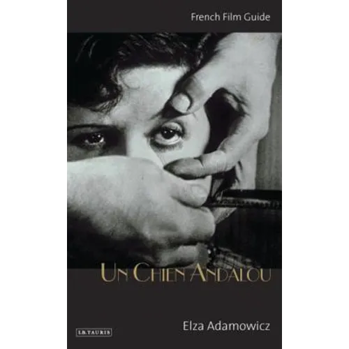 Un Chien Andalou: French Film Guide