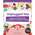 Unplugged Tots: Introduce Children to the Foundations of Computer Coding