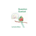 Question Quetzal