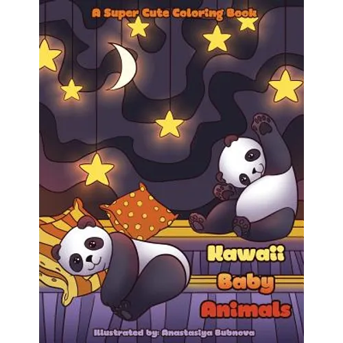 Kawaii Baby Animals: A Super Cute Coloring Book for Everyone