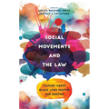 Social Movements and the Law: Talking about Black Lives Matter and #Metoo