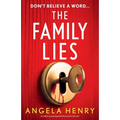 The Family Lies: An addictive psychological thriller packed with twists