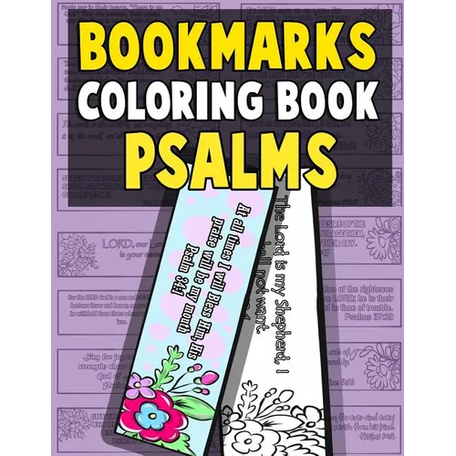 Bookmarks Coloring Book Psalms: Psalm Coloring Book for Adults and Kids with Christian Bookmarks to Color the Word of Jesus with Inspirational Bible Q
